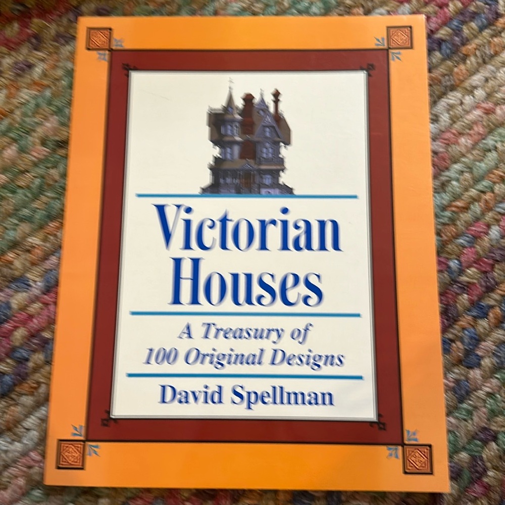 Victorian Houses : A Treasury of 100 Original Designs book‎